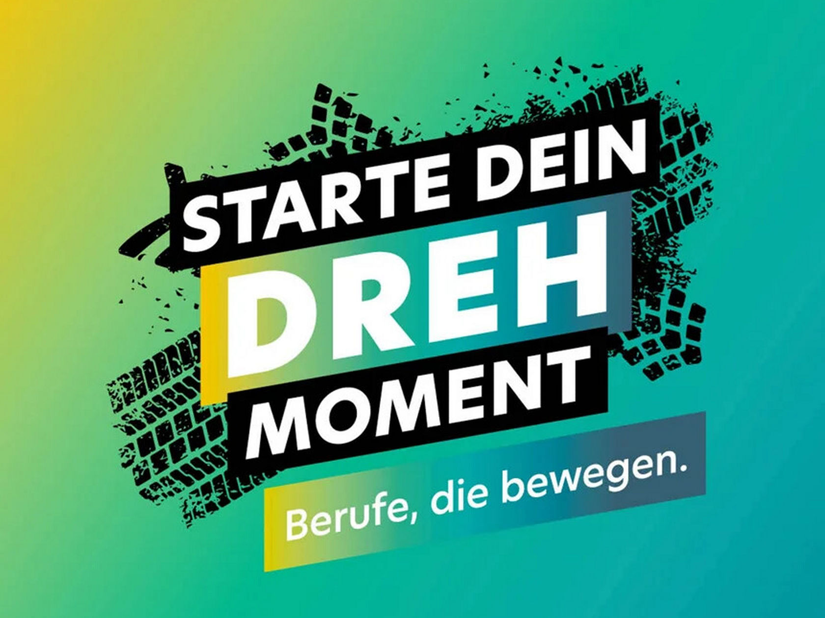 Bunte Hintergrundgrafik mit dem Text "STARTE DEIN DREHMOMENT" in großen, modernen Buchstaben. Darunter steht "Berufe, die bewegen."
