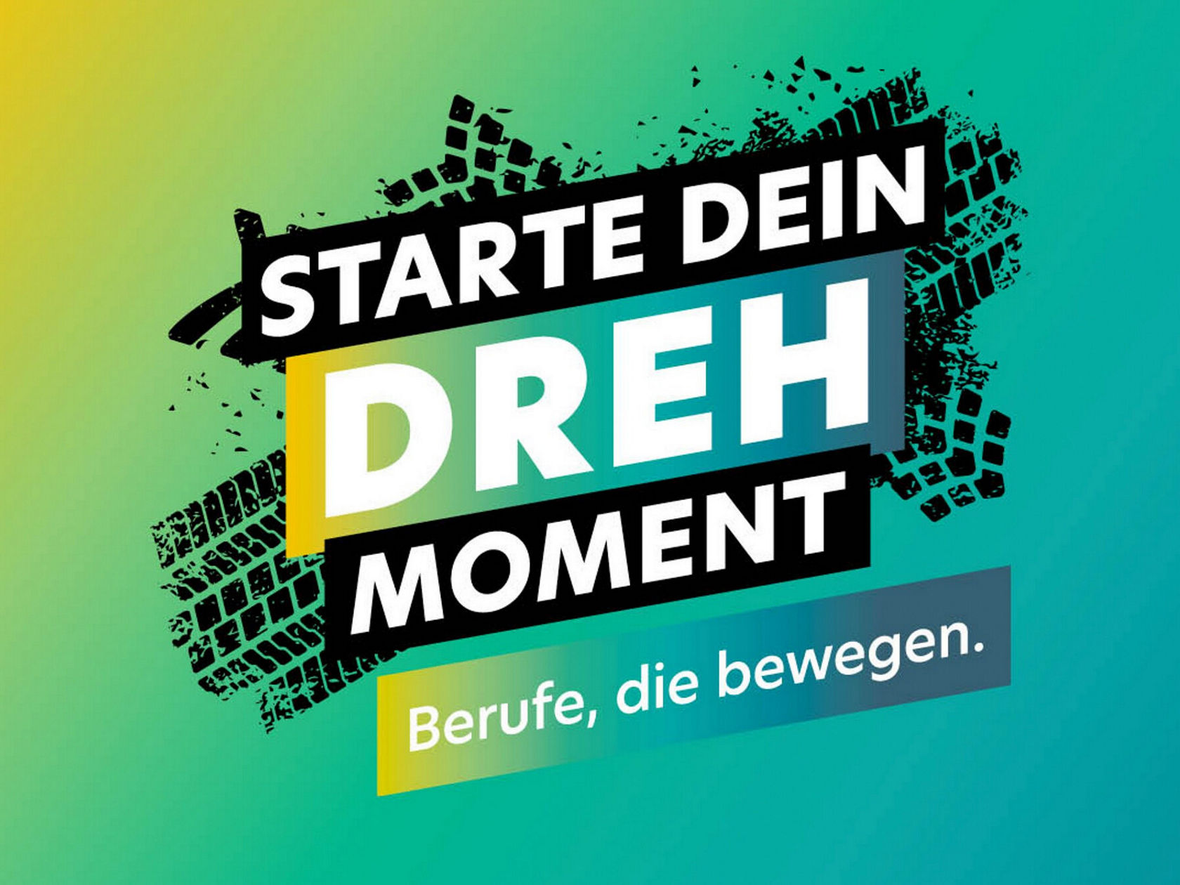 Bunte Hintergrundgrafik mit dem Text "STARTE DEIN DREHMOMENT" in großen, modernen Buchstaben. Darunter steht "Berufe, die bewegen."